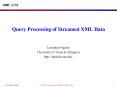 Query Processing of Streamed XML Data PowerPoint PPT Presentation