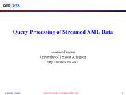 Query Processing of Streamed XML Data