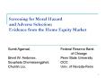 Screening for Moral Hazard and Adverse Selection: Evidence from the Home Equity Market PowerPoint PPT Presentation