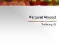 Margaret Atwood PowerPoint PPT Presentation