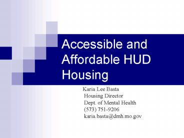 Accessible and Affordable HUD Housing