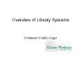 Overview of Library Systems PowerPoint PPT Presentation