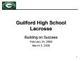Guilford High School Lacrosse PowerPoint PPT Presentation