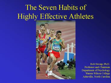 The Seven Habits of Highly Effective Athletes