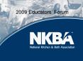 2009 Educators Forum PowerPoint PPT Presentation