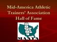 MidAmerica Athletic Trainers Association Hall of Fame PowerPoint PPT Presentation