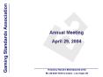 Annual%20Meeting%20April%2029,%202004 PowerPoint PPT Presentation