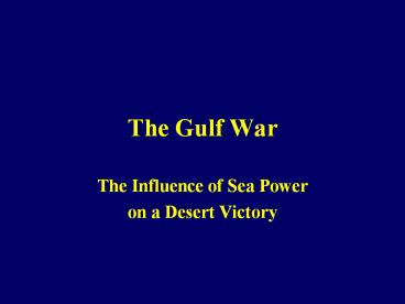 The Gulf War