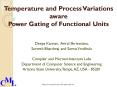 Temperature and Process Variations aware Power Gating of Functional Units PowerPoint PPT Presentation