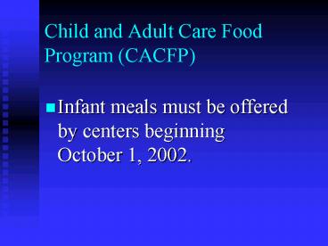 Child and Adult Care Food Program CACFP