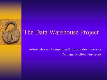 The Data Warehouse Project