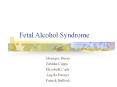 Fetal Alcohol Syndrome PowerPoint PPT Presentation