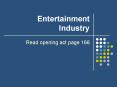 Entertainment Industry PowerPoint PPT Presentation