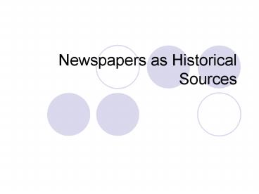 Newspapers as Historical Sources