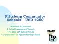 Pittsburg Community Schools USD PowerPoint PPT Presentation