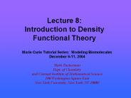Lecture 8: Introduction to Density Functional Theory