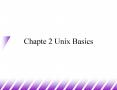 Chapte 2 Unix Basics PowerPoint PPT Presentation