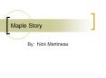 Maple Story PowerPoint PPT Presentation