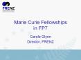 Marie Curie Fellowships in FP7 PowerPoint PPT Presentation
