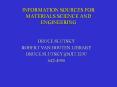 INFORMATION SOURCES FOR MATERIALS SCIENCE AND ENGINEERING PowerPoint PPT Presentation