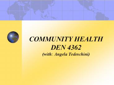 COMMUNITY HEALTH DEN 4362 (with: Angela Tedeschini)