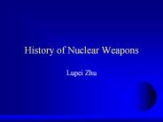 History of Nuclear Weapons