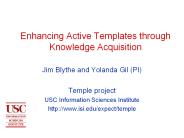 Enhancing Active Templates through Knowledge Acquisition