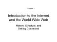 Introduction%20to%20the%20Internet%20and%20the%20World%20Wide%20Web PowerPoint PPT Presentation