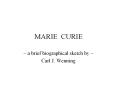 MARIE CURIE PowerPoint PPT Presentation