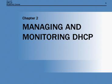 MANAGING AND MONITORING DHCP