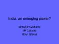 India: an emerging power? PowerPoint PPT Presentation