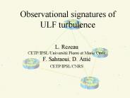 Observational signatures of ULF turbulence