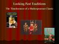 Looking Past Traditions The Timelessness of a Shakespearean Classic PowerPoint PPT Presentation