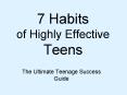 7 Habits of Highly Effective Teens PowerPoint PPT Presentation