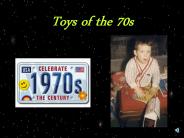 Toys of the 70s