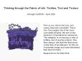 Thinking through the Fabric of Life: Textiles, Text and Texture Solveigh Goett MA - April 2006 PowerPoint PPT Presentation