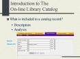 Introduction to The Online Library Catalog PowerPoint PPT Presentation