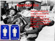 Apartheid Era