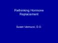 Rethinking Hormone Replacement PowerPoint PPT Presentation