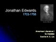 Jonathan%20Edwards%201703-1758 PowerPoint PPT Presentation