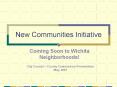 New Communities Initiative PowerPoint PPT Presentation
