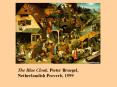 The Blue Cloak, Pieter Bruegel, PowerPoint PPT Presentation