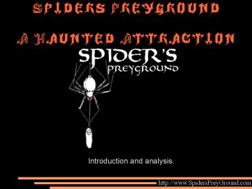 Spiders Preyground 2005 A Haunted Attraction