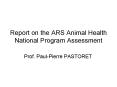 Report on the ARS Animal Health National Program Assessment PowerPoint PPT Presentation