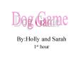 By:Holly and Sarah PowerPoint PPT Presentation