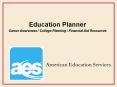 Education Planner Career Awareness College Planning Financial Aid Resources PowerPoint PPT Presentation