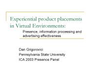 Experiential product placements in Virtual Environments: