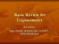 Basic Review for Trigonometry PowerPoint PPT Presentation