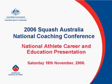 2006 Squash Australia National Coaching Conference