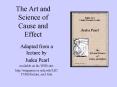 The Art and Science of Cause and Effect PowerPoint PPT Presentation